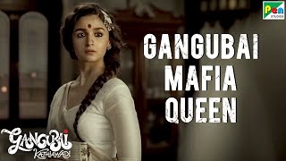 Gangubai Kathiawadi | Gangu Bai - Mafia Queen | Sanjay Leela Bhansali | Alia Bhatt, Ajay Devgn