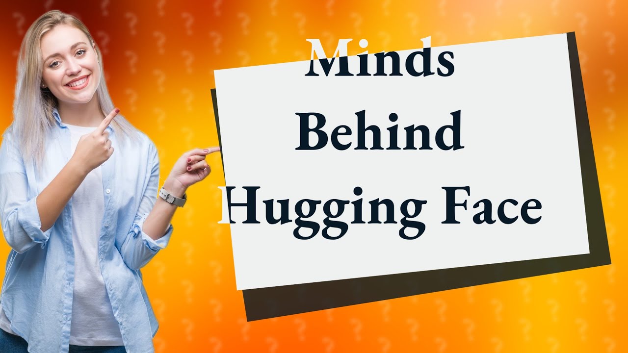 Who Created Hugging Face? - YouTube