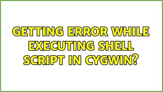 Getting error while executing shell script in Cygwin?