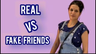 నిజమైన vs నకిలీ స్నేహితులు/ Real VS Fake Friends