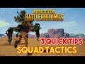 PUBG: Advanced Squad Tactics PT. 1 | 3 Quick Tips | PC/XBOX