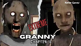 Granny 2 | Full gameplay | Extreme mode