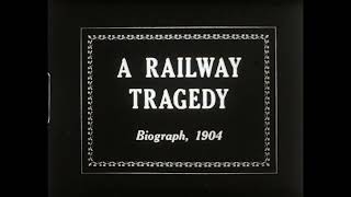 A Railway Tragedy (1904) Super 8 unframed scan