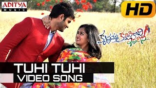 Tuhi Tuhi Full Video Song - Krishnamma Kalipindi Iddarini Video Songs - Sudheer Babu, Nanditha