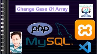 ✔How To Change The Case Of Array Keys || PHP || EXCELLENT CODE WITH AJ