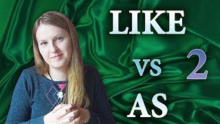 №62 English Grammar - Like and As 2 - the difference