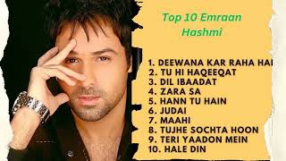 Emraan Hashmi romantic songs 🎵  Hindi bollywood romantic songs   Best of Emraan Hashmi Top 10 hits