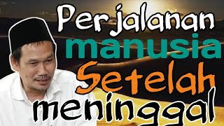 Perjalanan manusia setelah meninggal alam keabadian || ngaji Gus Baha