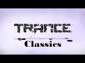 Top 200 Classic Trance Songs Mix Ever