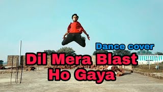 Darshan Raval |Dil Mera Blast Ho Gaya| Dance Video|prince soni|Lijo george