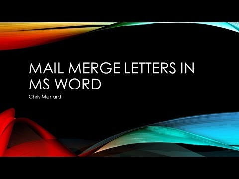 Mail Merge Letter in Microsoft Word by Chris Menard