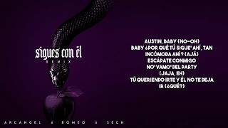 Sigues Con El Remix - Arcangel Ft. Sech y Romeo Santos | Letra