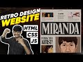 Creating an Incredible Retro Design Website | HTML, CSS, and JS Tutorial