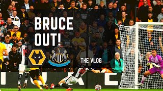 BRUCE OUT! THE MATCH VLOG | WOLVES 2-1 NEWCASTLE HIGHLIGHTS AND GOALS |