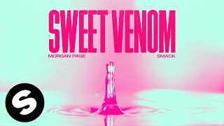 Morgan Page \u0026 SMACK - Sweet Venom (Official Audio)