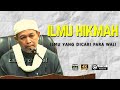 Syeikh Zaini - Ilmu Hikmah Ilmu yang dicari para wali Allah