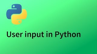 Python Tutorial 4 - User input
