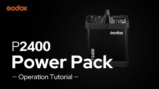 Godox: P2400 power pack operation tutorial