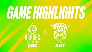 Heroes Den Bosch vs. Windrose Giants Antwerp - Game Highlights