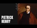 Who Was Patrick Henry?