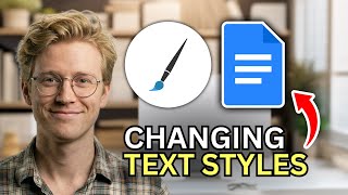 How to Change Text Styles on Google Docs - Easy Guide 2026