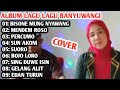 ALBUM LAGU LAGU BANYUWANGI VERSI ORGEN TUNGGAL