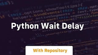 python wait delay