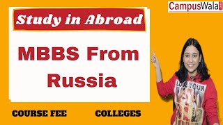 MBBS From Russia  | Study Abroad | Scholarship |