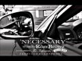 Ron Browz Feat. Mobb Deep - Necessary