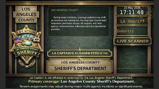 LA Sheriff - *Live* LASD Police Scanner - LA Captain - 23-May-2026 - S6