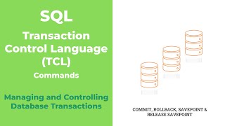 Commit Rollback Savepoint and Release Savepoint in SQL| Transaction Control Language Commands