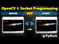 How to send video using UDP socket in Python: Socket Programming tutorial