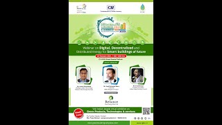 IGBC's Webinar on Digital , Decentralised and Distributed Energy for Smart buildings of future