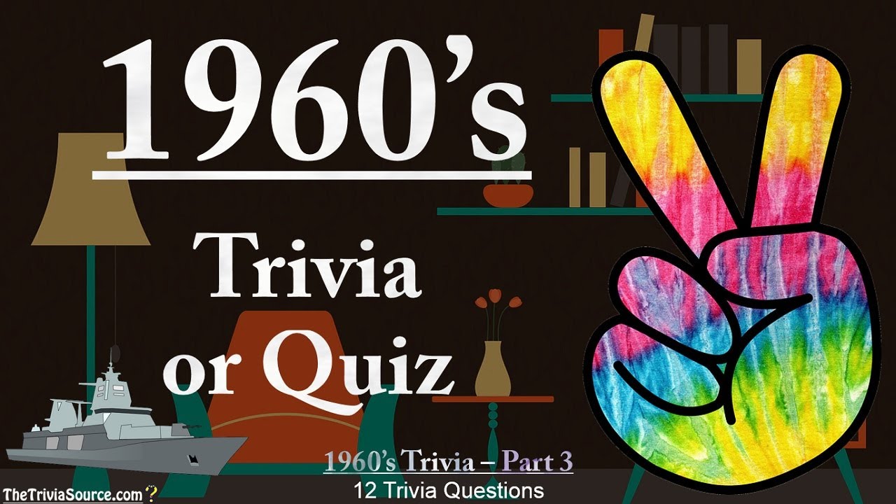 History Of The 1960’s – Trivia & Quiz – #3 - YouTube