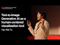 Generative AI as a human-centered visualisation tool | Hao Wei Tu | TEDxSwinburne University