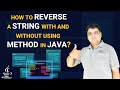 How to reverse a string in Java with and without using method | Java Tutorial in Hindi