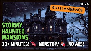 Haunted Mansions & Gothic Houses - Spooky Storm Ambience | Halloween Relax, Study, Sleep | HD