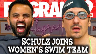Schulz Joins Women's Swim Team | Flagrant 2 with Andrew Schulz and Akaash Singh