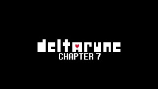 DELTARUNE CHAPTER 7 - Title Intro