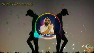 Kitna Bechain Hoke Remix DJ Amit Saxena Max
