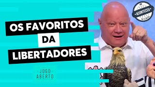 Aconteceu na Semana I Debate Jogo Aberto: Quem são os favoritos de cada grupo da Libertadores?