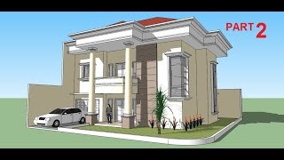 Sketchup Tutorial Menggambar rumah Mediterania  part 2