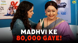 Madhvi Ke 80,000 Gaye! | Taarak Mehta Ka Ooltah Chashmah | तारक मेहता का उल्टा चश्मा