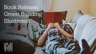 Book Release: Green Building Illustrated