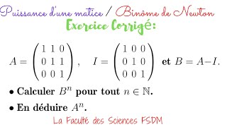 (fr.) Puissance des matrices / La formule du binôme de Newton (Ex 7, Série 1 de Td, SVT-STU-22/23)