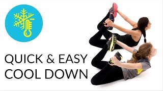 Cool Down - Quick Stretching Routine