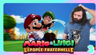 CETTE VOD EST L'APOGÉE DU GAMING (Mario & Luigi : L'Épopée fraternelle ෴3)