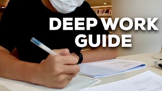 Ultimate Guide to Deep Work (practical advice)