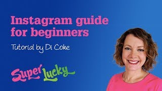 Instagram guide for beginners 2018