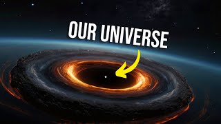 Does Science Prove That The Universe is Inside a Blackhole?